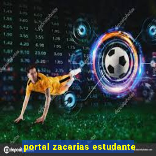 portal zacarias estudante